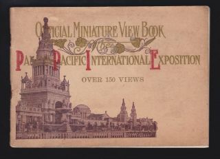 Us 1915 Pan - Pacific International Expo Official Miniature View Book W/ 150 Views