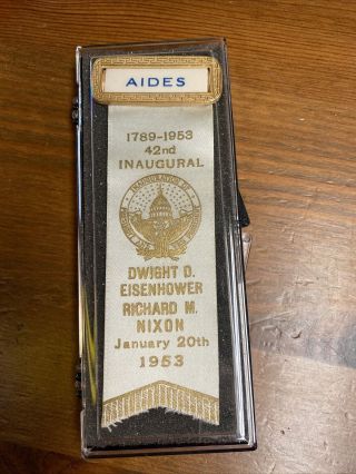 1953 Dwight Eisenhower Richard Nixon Inauguration Aides Pin Button Badge Ribbon