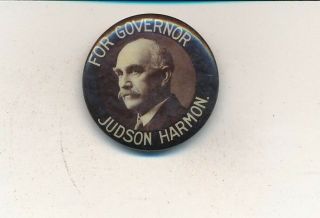 1908 Judson Harmon For Governor 1 " Cello Ohio Oh Campaign Button