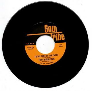 Tony Middleton To The Ends Of The Earth - Northern Soul 45 (soul Tribe) 7 " Listen