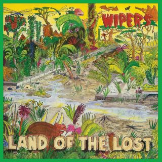 Wipers - Land Of The Lost - Vinyl Lp - Limited Edition Blue Vinyl -