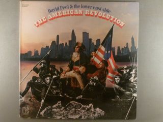 David Peel & The Lower East Side The American Revolution