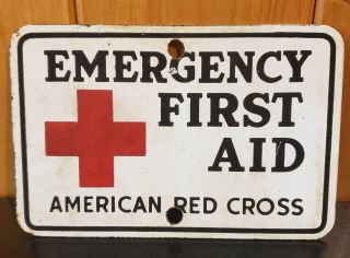 Vintage Emergency First Aid American Red Cross Porcelain Sign