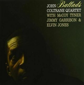 John Coltrane - Ballads [new Vinyl Lp] Uk Import Deluxe Gatefold Edition