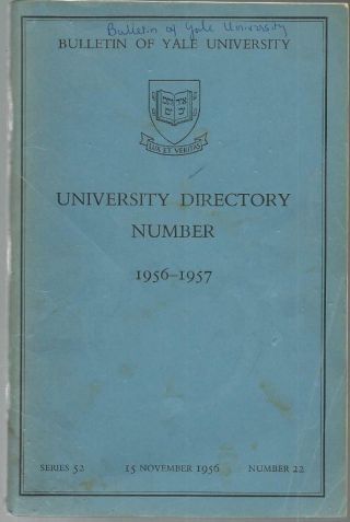 1956 - 1957 Yale University Directory Number,  Haven,  Connecticut