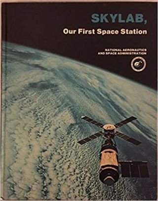 Skylab,  Our First Space Station [hardcover] Belew,  Leland F.  (editor)