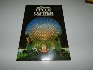 1989 Walt Disney Epcot Center Treasure Book Of Memories Book - Let