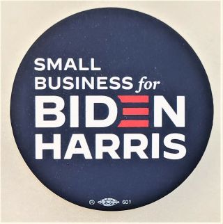 2020 Official Small Business For Joe Biden And Kamala Harris Pin