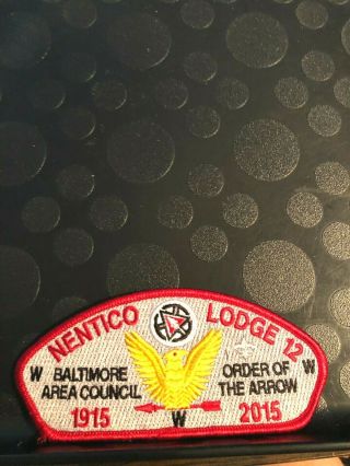 Oa Nentico Lodge 12 1915 - 2015 100th Ann Baltimore Area Council Shoulder Patch