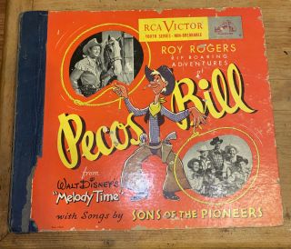 Roy Rogers Pecos Bill Walt Disney Melody Time 3 Record Set - 78 Rpm - Rca Victor
