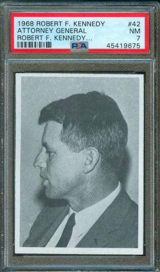 1968 Philadelphia Gum Robert F.  Kennedy Trading Card 42 Psa 7