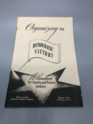 Organizing For Democratic Victory 1946 Women’s Division Historic Cool