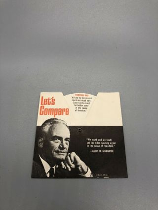 Let’s Compare Barry Goldwater Lyndon Johnson Turn Wheel Presidential Historic