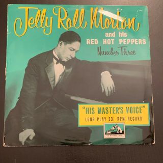 Jelly Roll Morton And His Red Hot Peppers Hmv 10 - Inch Lp Number Three Hot Jazz