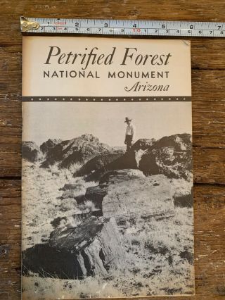 1941 Petrified Forest National Monument Arizona Brochure / Map / Handout 15 Pgs