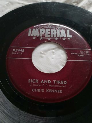 Chris Kenner On Imperial /sick & Tired & Nothing Will Keep Me From You 45rpm Vg