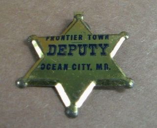 Vintage Frontier Town Ocean City Md Deputy Badge