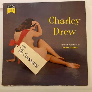 Charlie Drew Gala Vol.  1 Party Songs For The Connoisseur Cheesecake Nude Cover