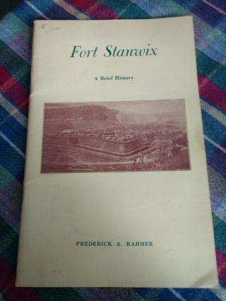 Fort Stanwix Rome Ny 1700s Military Illustrated History Book