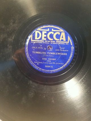 Bing Crosby 78rpm Single 10 " Decca 3024 Tumbling Tumbleweeds Vg,