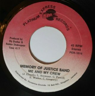 Reggae 1983 - Memory Of Justice Band - Me And My Crew - 7 "