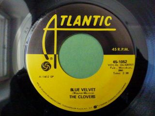 The Clovers - Blue Velvet / If You Love Me - Atlantic 45 Re - Doo Wop R&b