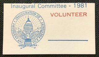 1981 Inaugural Committee (ronald Reagan) Volunteer Name Tag