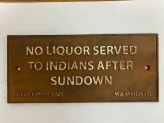 Native Indian Cast Iron Segregation Sign (no Liquor)