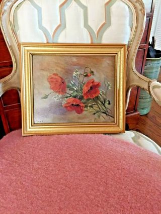 Lovely Vintage Oil Painting Floral Flowers Poppy Still Life Early Art Signed