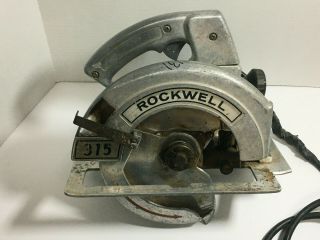 Vintage Rockwell 315 Circular Saw 7 - 1/4 " Blade