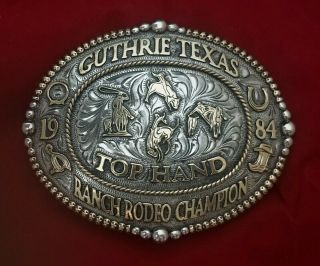 Rodeo Trophy Buckle 1984 Guthrie Texas Top Hand Rodeo Hand Engraved Signed 189