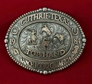 RODEO TROPHY BUCKLE 1984 GUTHRIE TEXAS TOP HAND Rodeo Hand Engraved Signed 189 2