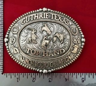 RODEO TROPHY BUCKLE 1984 GUTHRIE TEXAS TOP HAND Rodeo Hand Engraved Signed 189 3