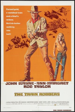 The Train Robbers 1973 One Sheet Movie Poster John Wayne/ann - Margret