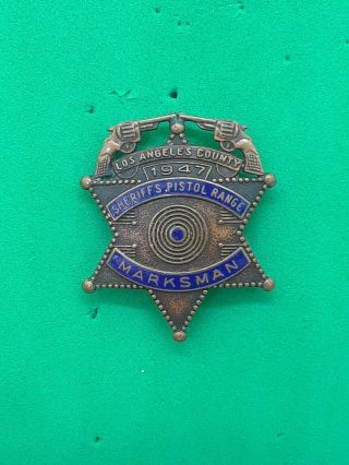 Vintage 1947 Los Angeles County Sheriff Marksman Shooting Pin