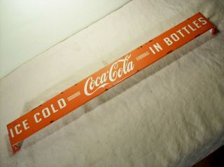 Vintage Coca - Cola Ice Cold In Bottles Door Push 29 " By 3 " Soda Advertising Sign
