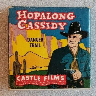 2 Hopalong Cassidy Castle Films 8mm & 16mm " Danger Trail " & " Bar 20 Rides Again "