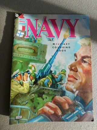 Navy Military Coloring Book Lowe 1964 James & Jonathan,  Inc (976) Some Colored