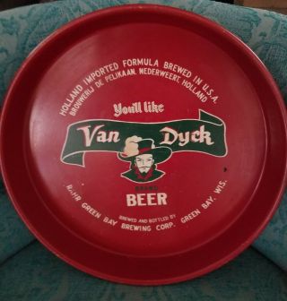 Vintage Van Dyck Beer 13 " Metal Tin Litho Beer Tray Rahr Green Bay Brewing Co Wi