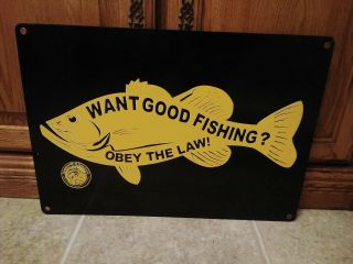 Vintage Want Good Fishing? Obey The Law Porcelain Sign (20 Inch)