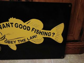 Vintage Want good fishing? Obey The Law Porcelain Sign (20 inch) 3