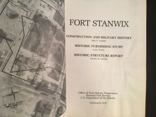 Fort Stanwix,  History,  Historic Furnishings,  and Historic Structure Reports 2