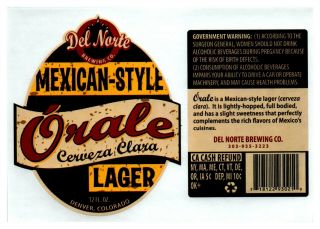 Del Norte Mexican Style Orale Cerveza Clara Beer Bottle Label Sticker L7