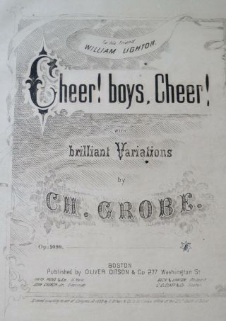 Cheer Boys Cheer 1859 Sheet Music Civil War Era - Charles Grobe