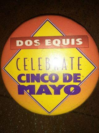 Vtg Dos Equis Beer Xx Celebrate Cinco De Mayo Advertising Tin Pinback Button