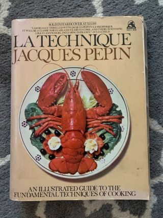 Vintage 1976 Jacques Pepin La Technique Cooking Book Sc 1st Wallaby Printing