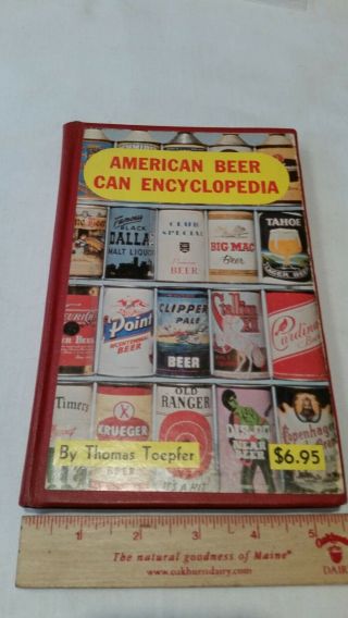 American Beer Can Encyclopedia Hardback Extremely Well Illustrated 1976 Toepfer