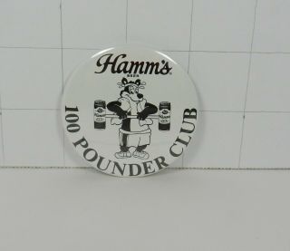 Vintage Pinback Button Hamm ' s Beer 100 Pounder Club Bear 1980s St.  Paul MN 2