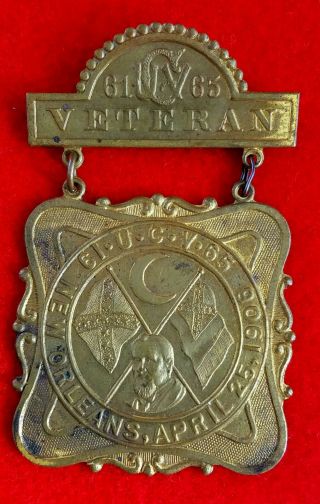 Rare Civil War U.  C.  V Brass Badge Veteran Lee Orleans 1906 Reunion 61 - 65 Ucv