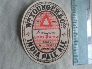 Wm.  Younger & Co’s.  / W.  J.  Sayles Doincaster – India Pale Ale – Beer Label